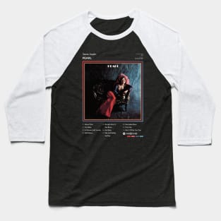 Janis Joplin - Pearl Tracklist Album Baseball T-Shirt